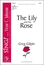 The Lily and the Rose SATB choral sheet music cover Thumbnail